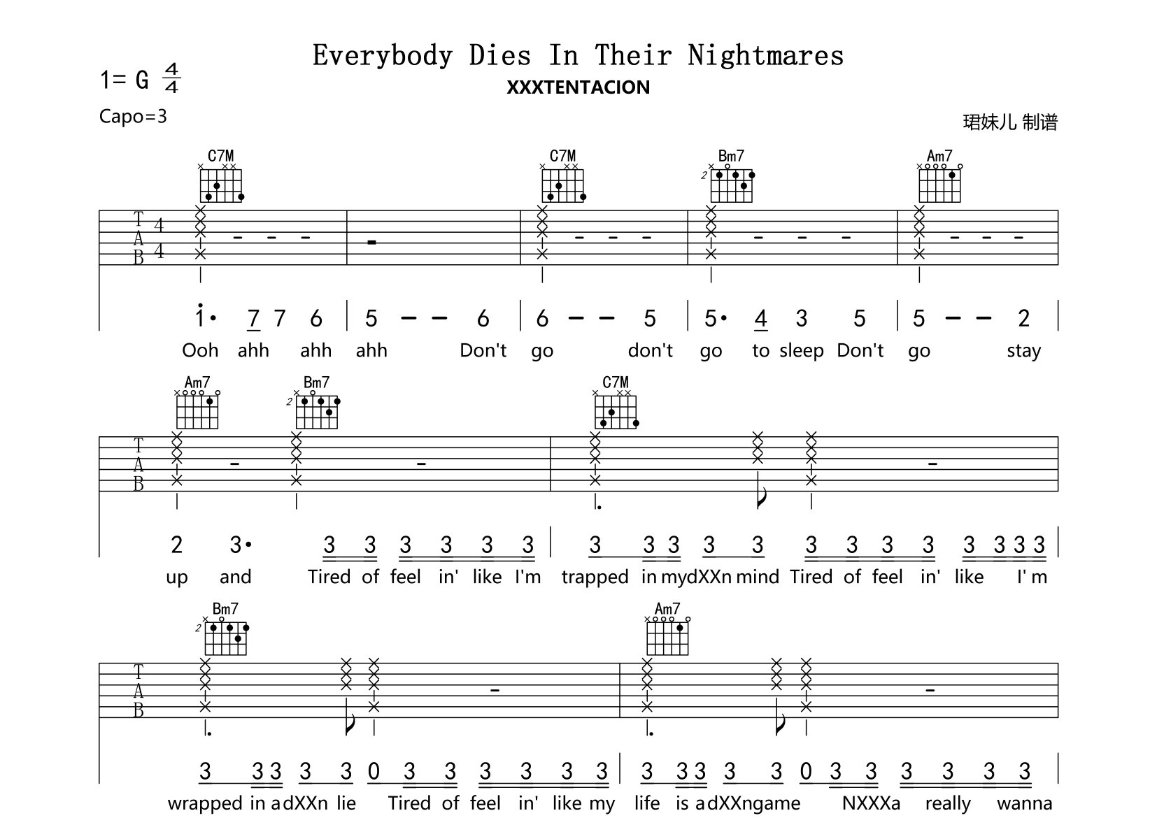 Everybody Dies In Their Nightmares吉他谱_XXXTentacion_G调弹唱六线谱_珺妹儿上传
